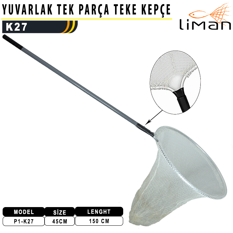 Liman Yuvarlak Tek Parça Teke Kepçe 45X150cm (Teke) K-27